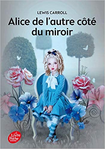Couverture du livre Alice de l'autre côté du miroir de Lewis Carroll