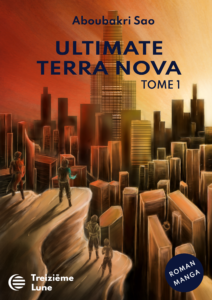 Couverture du livre Ultimate Terra Nova (T.1) d'Aboubakri Sao