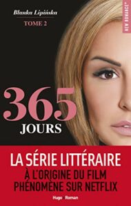 Couverture du second tome de la saga 365 jours de Blanka Lipinska