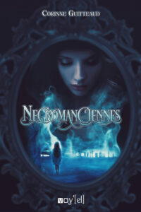 Couverture du livre Nécromanciennes de Corinne Guitteaud