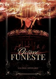 Couverture de la nouvelle Octave Funeste de Valérie Hoinard