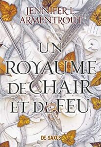 Couverture du livre un royaume de chair et de feu de Jennifer L. Armentrout