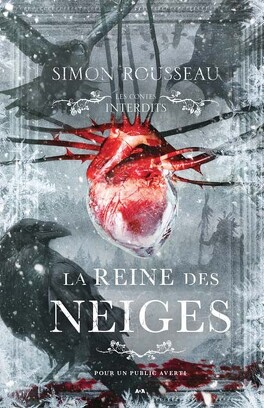 Couverture du livre Les Contes Interdits - La Reine des Neiges, écrit par Simon Rousseau