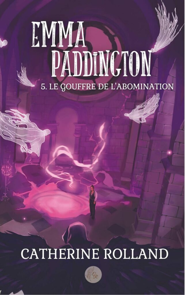 Couverture du cinquième tome de la saga Emma Paddington, écrit par Catherine Rolland