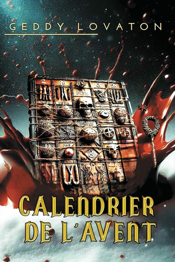 Couverture du livre d'horreur, Calendrier de l'avent, de Geddy Lovaton