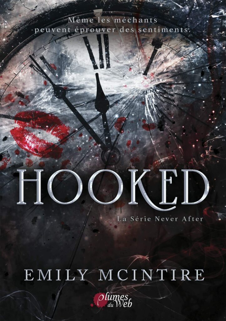 Couverture du première tome de série Never After, Hooked, écrit par Emily Mcintire